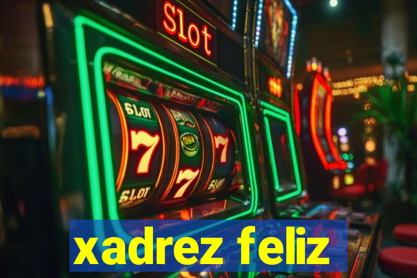 xadrez feliz